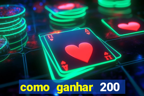 como ganhar 200 reais agora no pix